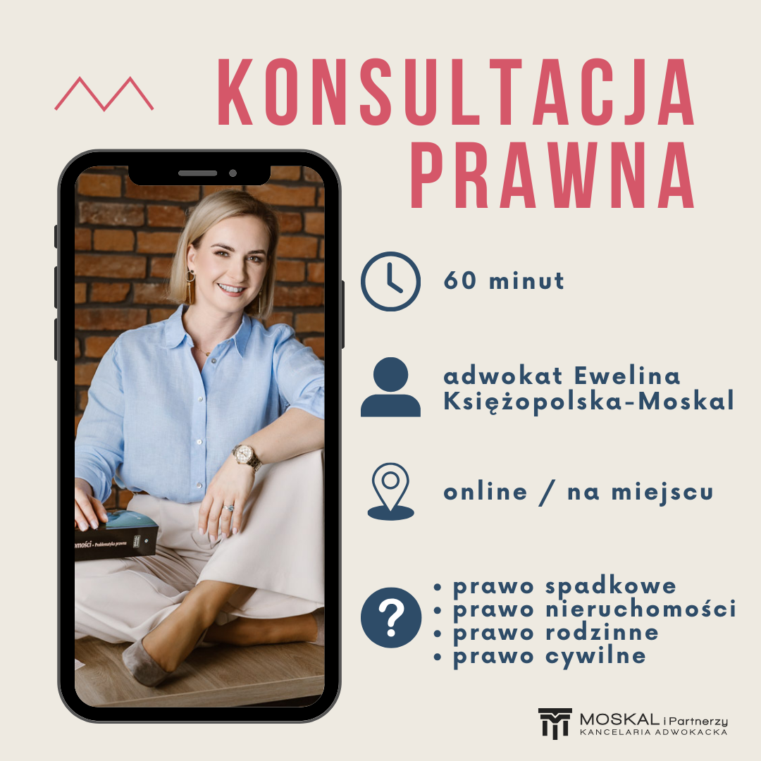 konsultacja prawna prawo spadkowe niertuchomości adwokat ewelina ksiezopolska-moskal