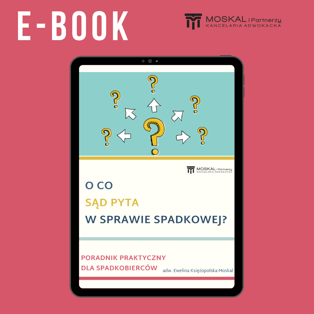 Księgi wieczyste. Jak wpisać zmianę właściciela. E-book napisany przez adwokatów Eweliną Księżopolską-Moskal i Michała Moskal